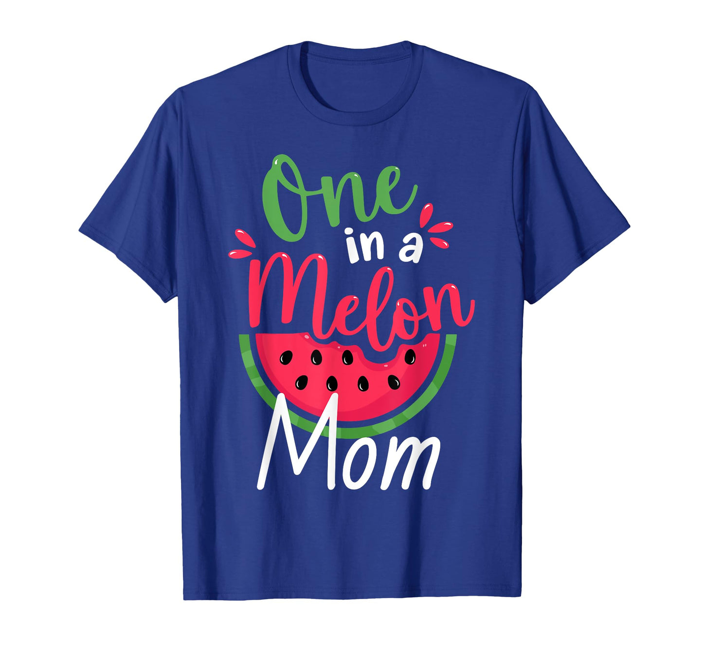 One in a Melon Mom 1st Birthday Cute Summer Family Matching T-Shirt