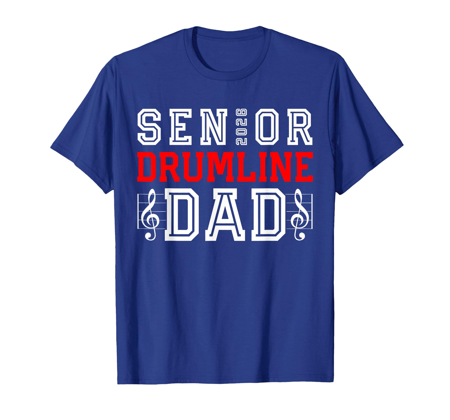 Senior Drumline Dad 2026 Class 26 Marching Band Graduation T-Shirt