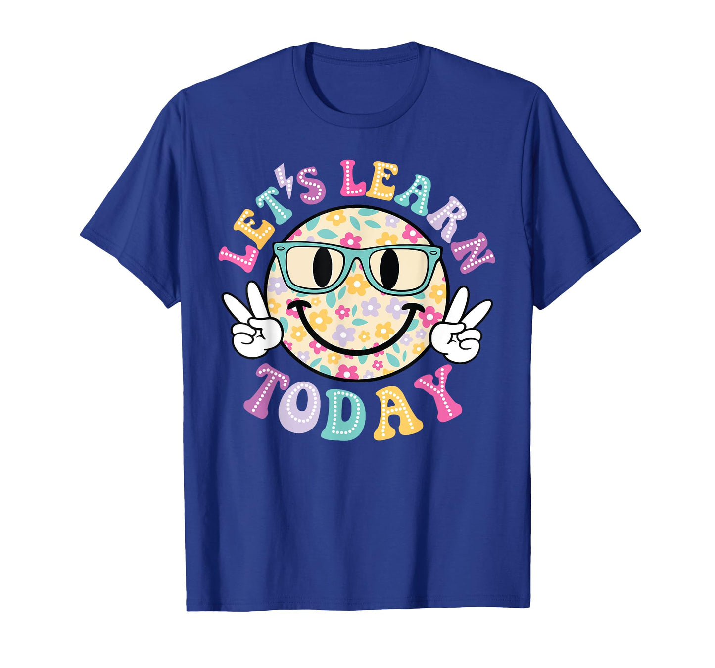 Groovy Retro Lets Learn Today Teacher Student Back To School Men Women Girls Kids T-Shirt