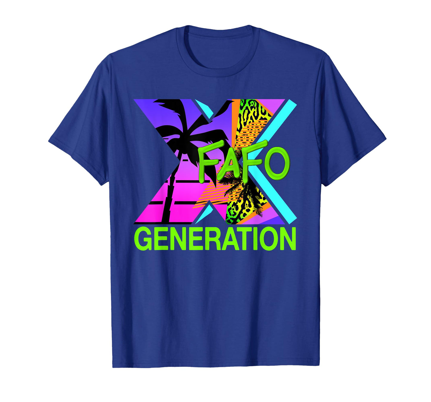 Funny Generation X Humor 60s 70s 80s FAFO Men Women Gen X T-Shirt