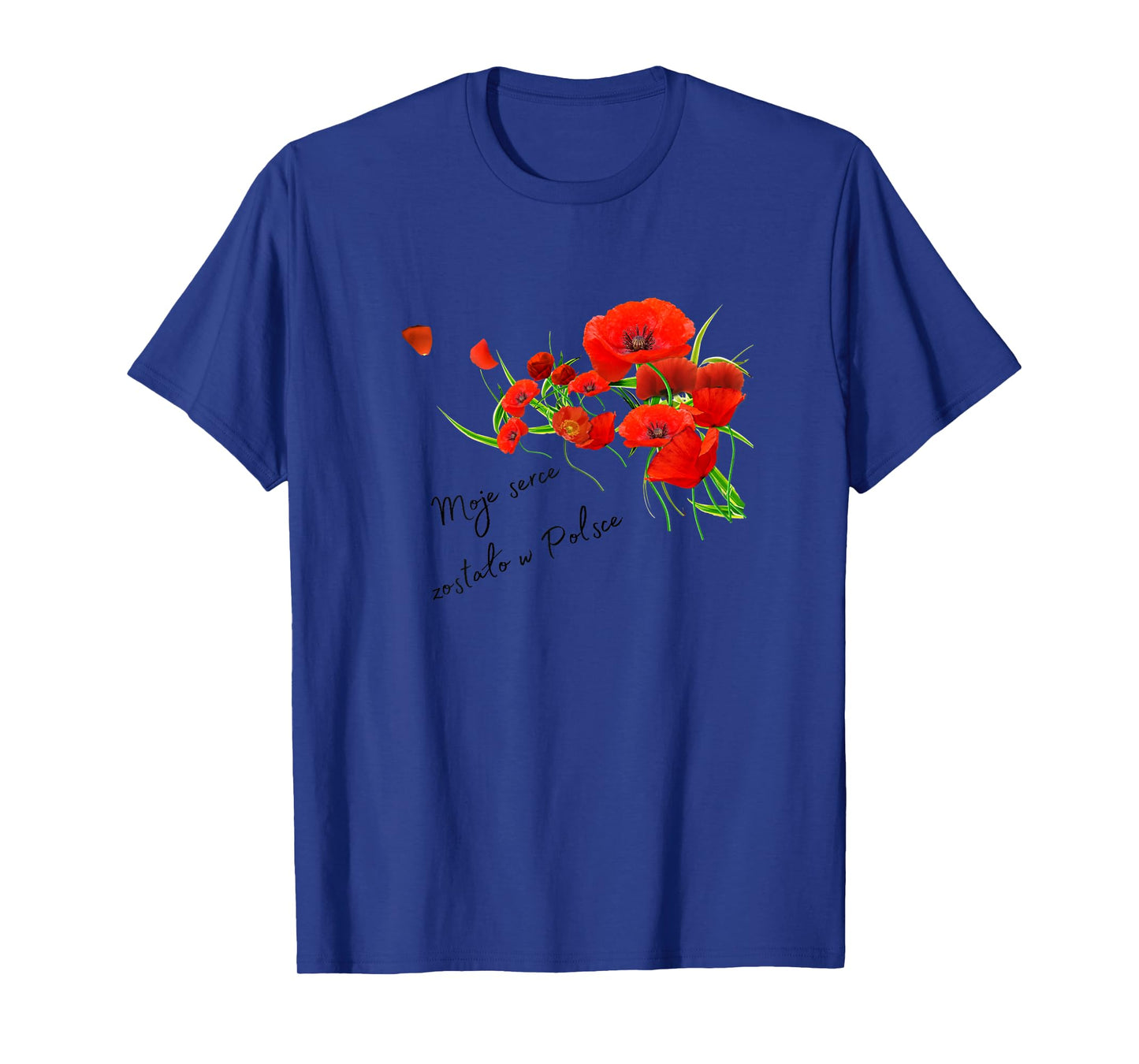 Polish saying t-shirt, Red poppies flowers polish T-Shirt