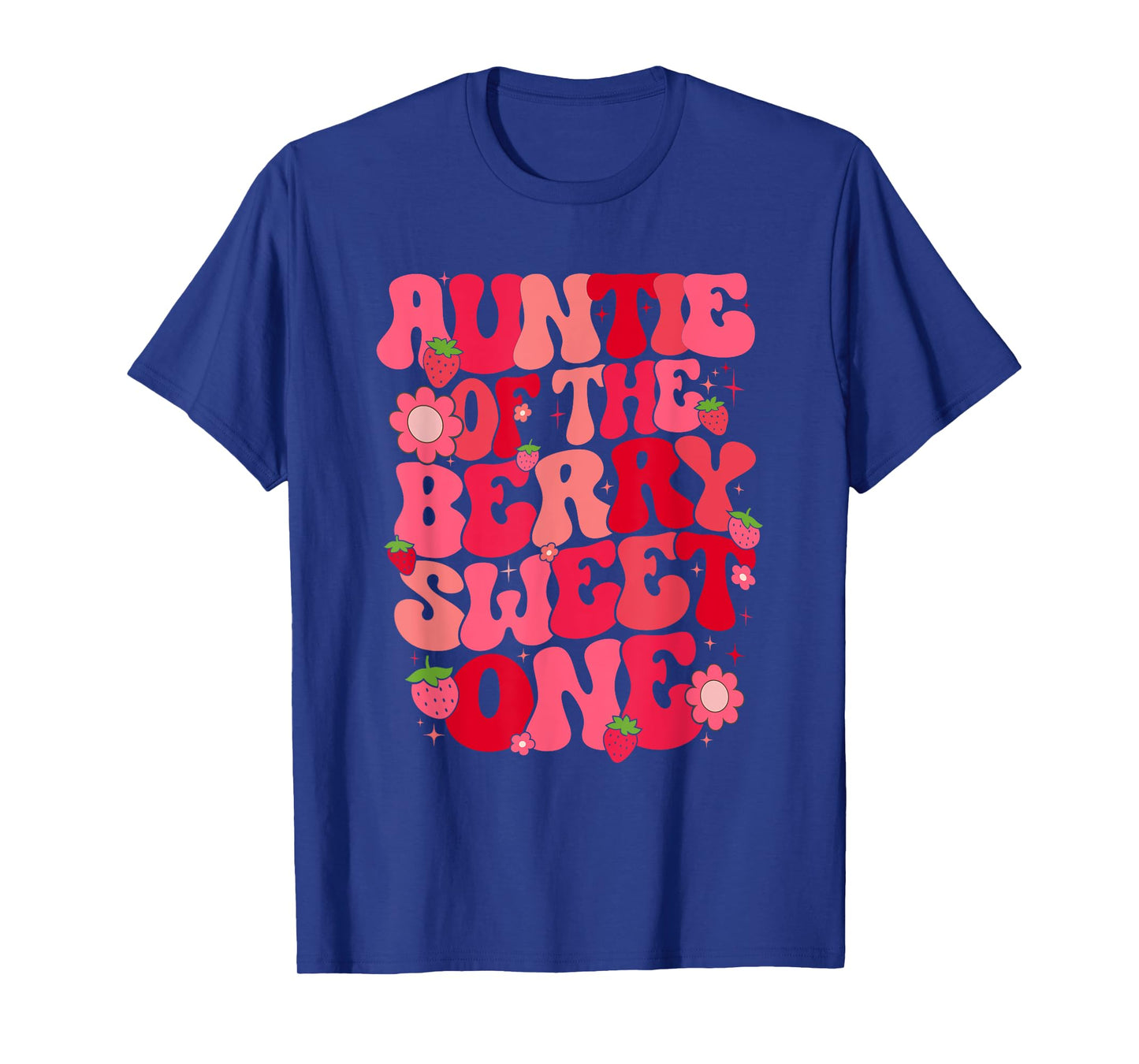 Auntie Of The Berry Sweet One Strawberry First Birthday T-Shirt