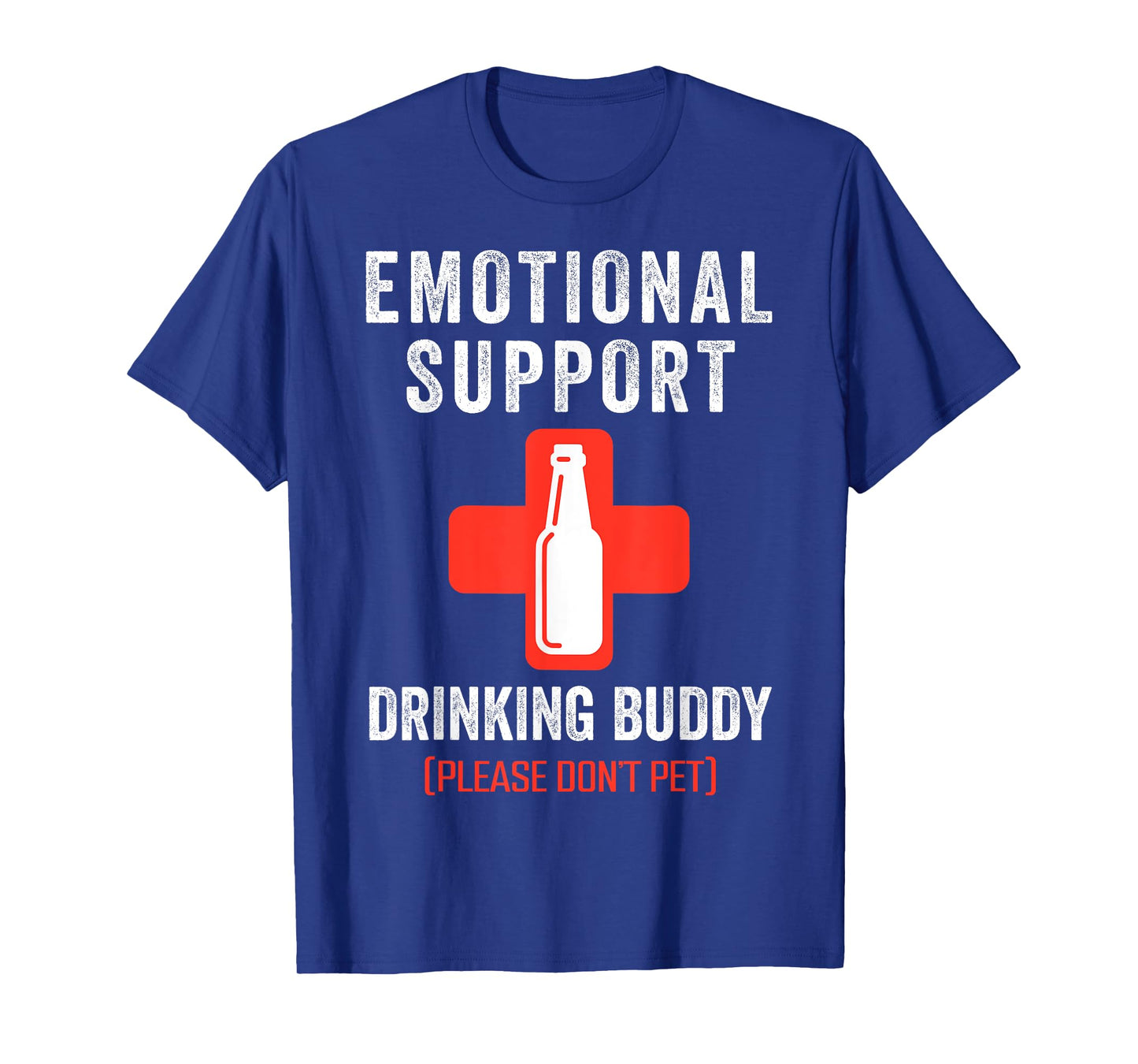 Emotional Support Drinking Buddy Adult Funny Drinking T-Shirt