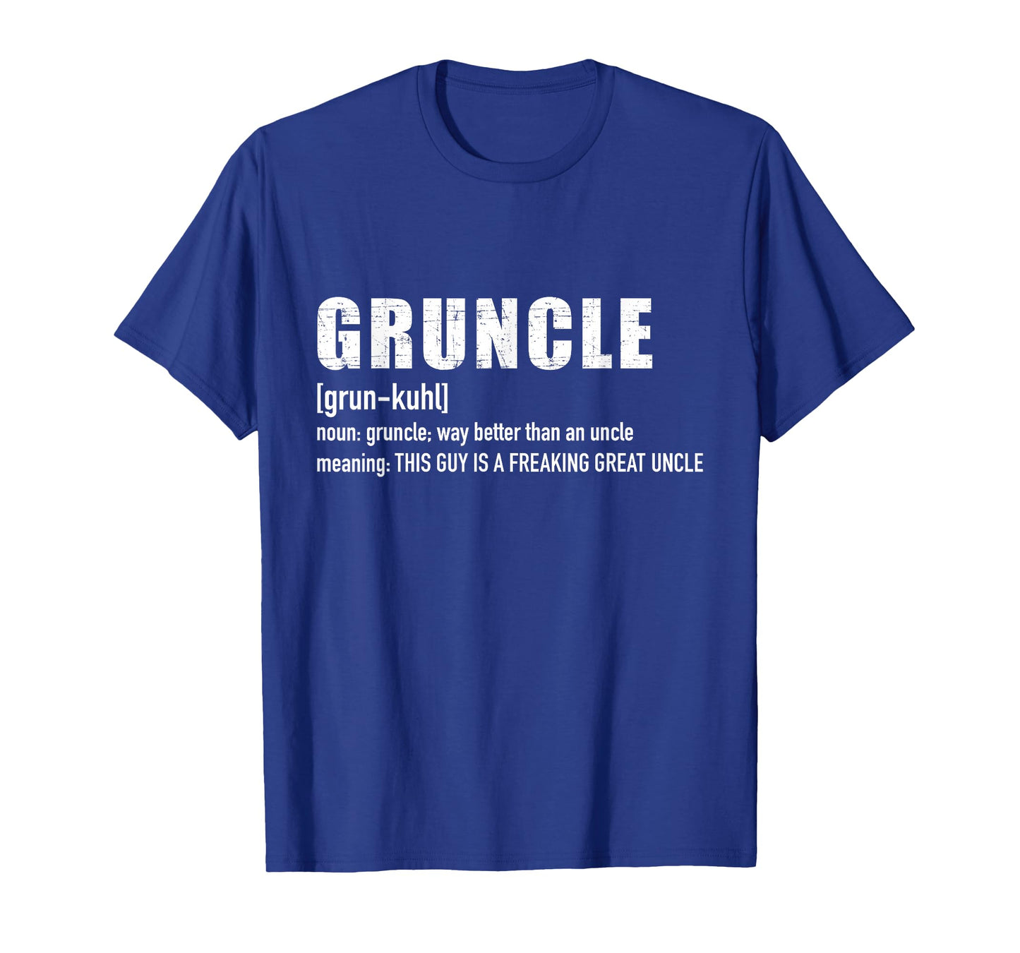 Gruncle for great uncle T-Shirt