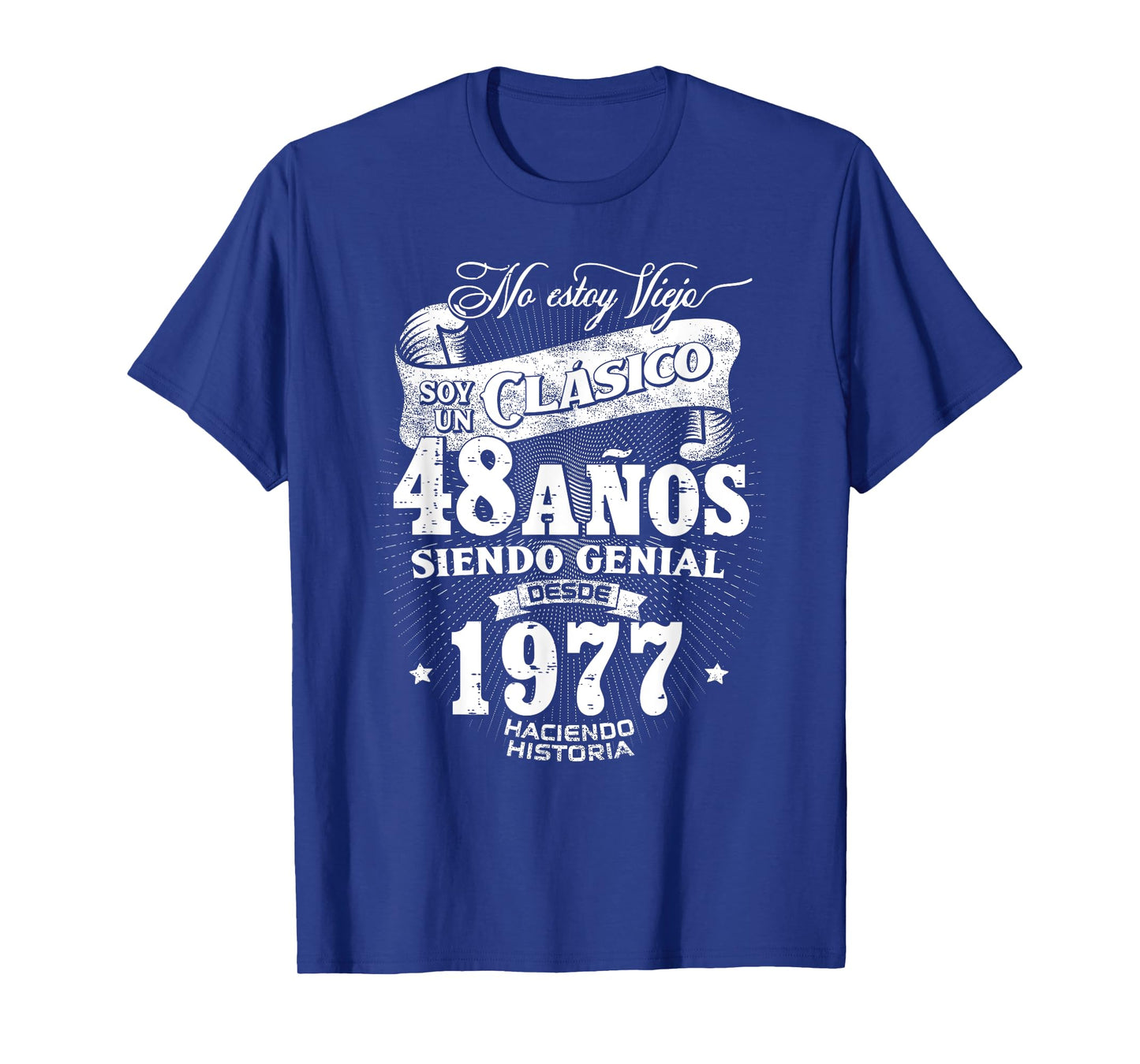 Vintage 48th Birthday Men Funny 1977 48 Birthday Spanish T-Shirt
