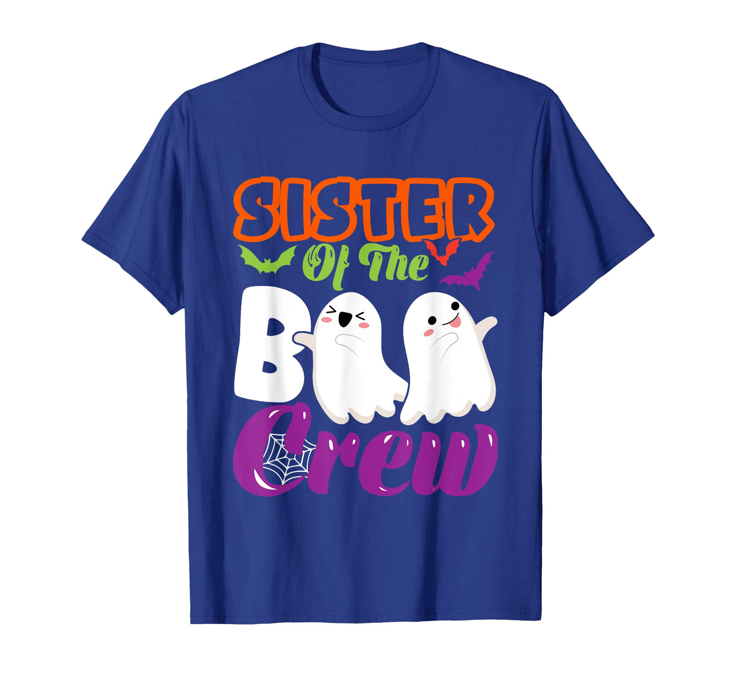 Sister Of Boo Halloween Crew Costume Boo Ghost Lover Family T-Shirt