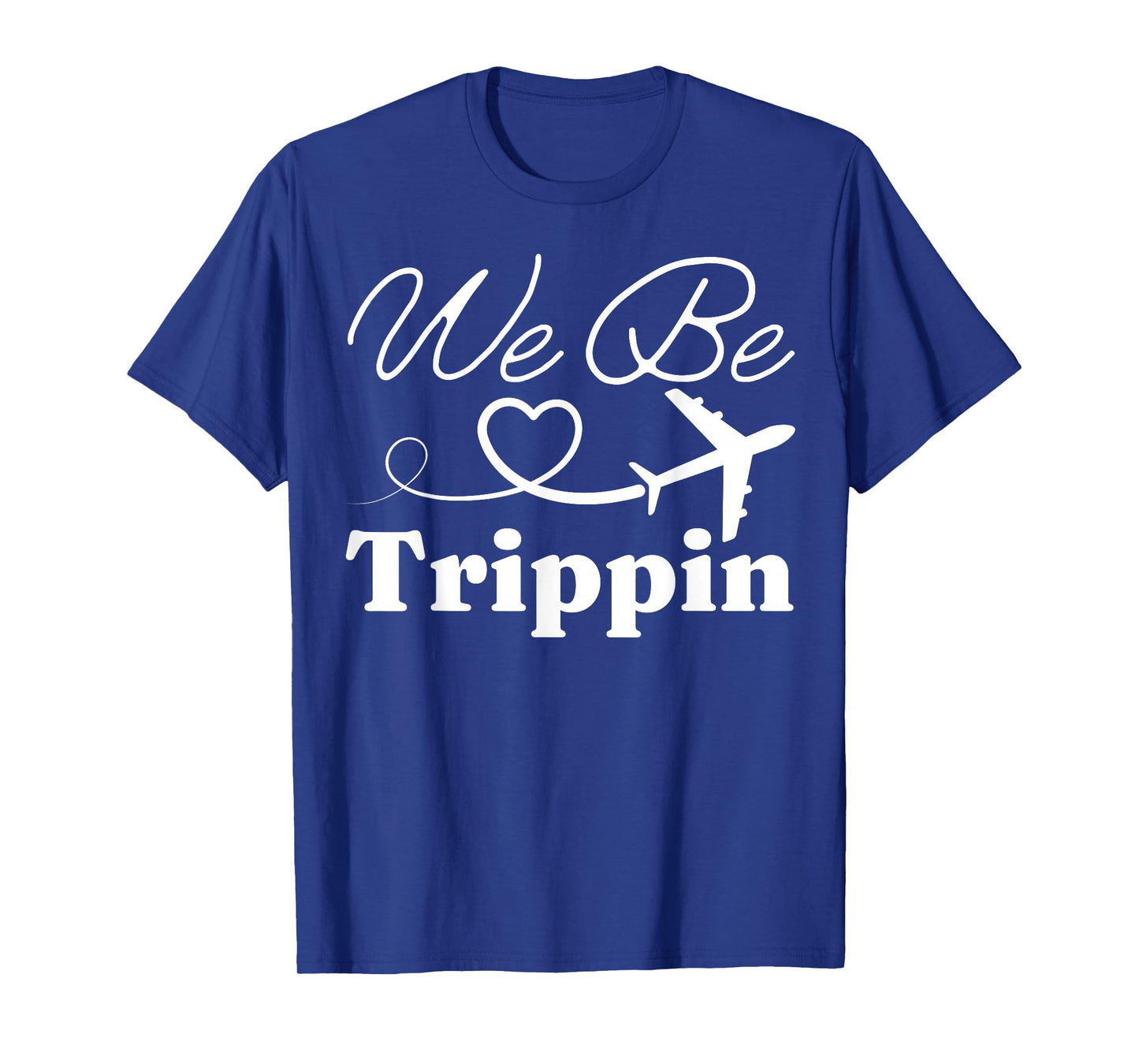 We Be Trippin' Hawaii Beach Summer Vacation Family Matching T-Shirt