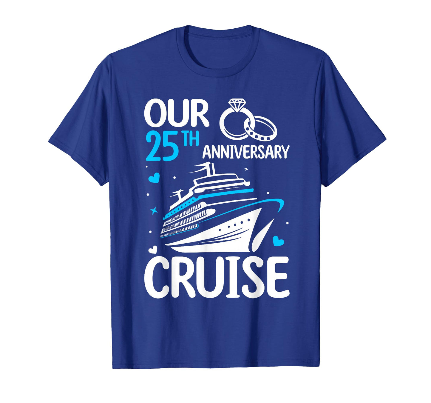 Our 25th Wedding Anniversary Cruise Tee 25 Years Anniversary T-Shirt
