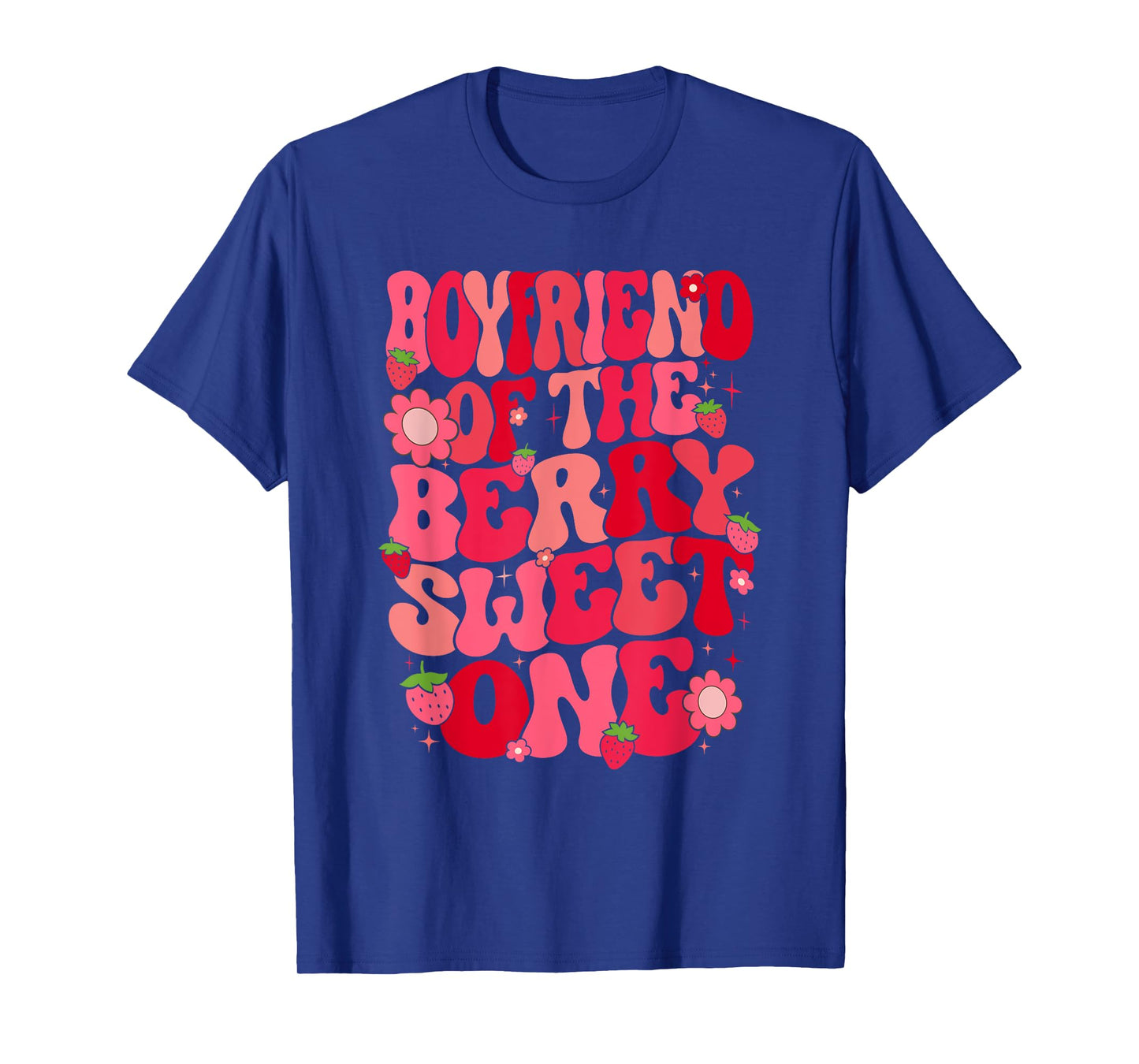 Boyfriend Of The Berry Sweet One Strawberry First Birthday T-Shirt