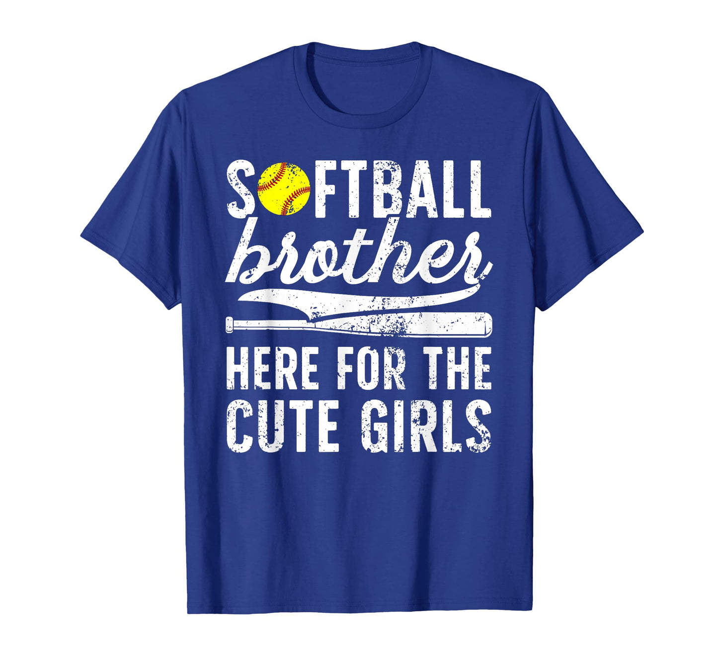 Softball Brother Here For The Cute Girls Softball Bro T-Shirt