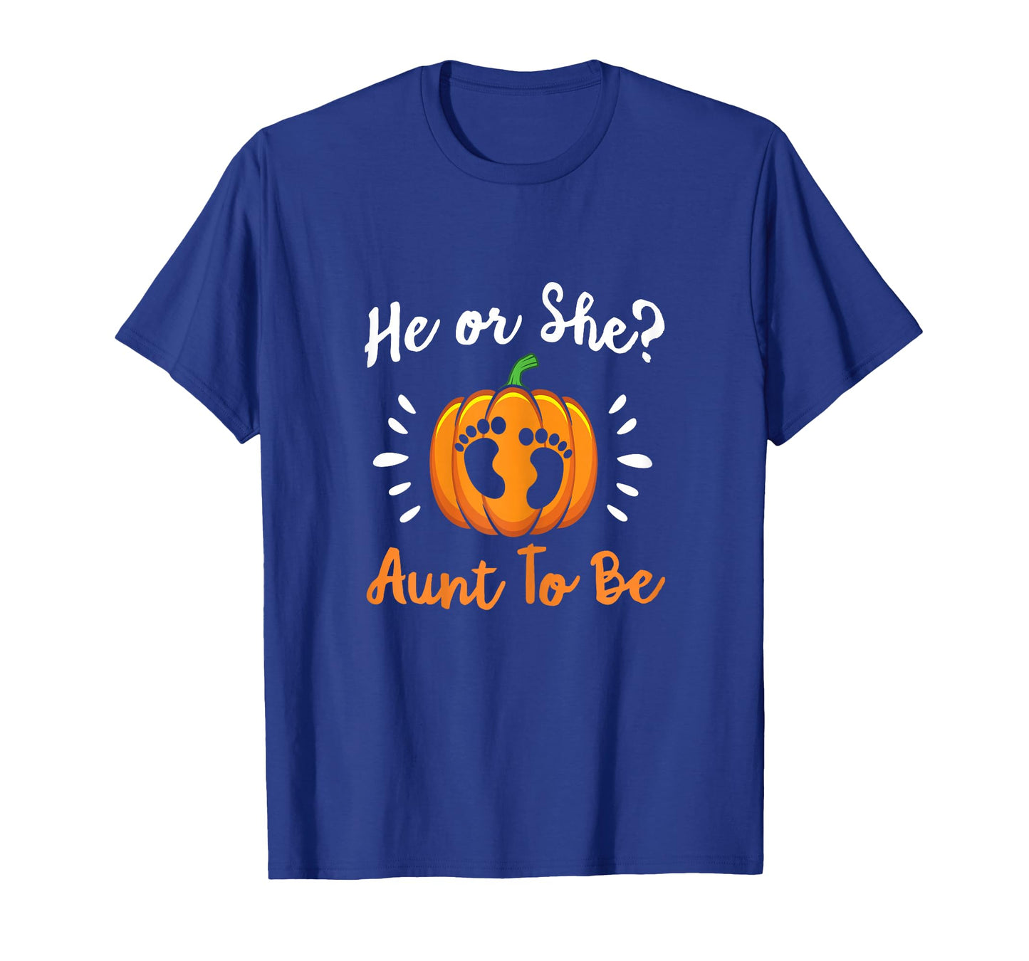 Gender Reveal He or She Aunt To Be Pumpkin T-Shirt