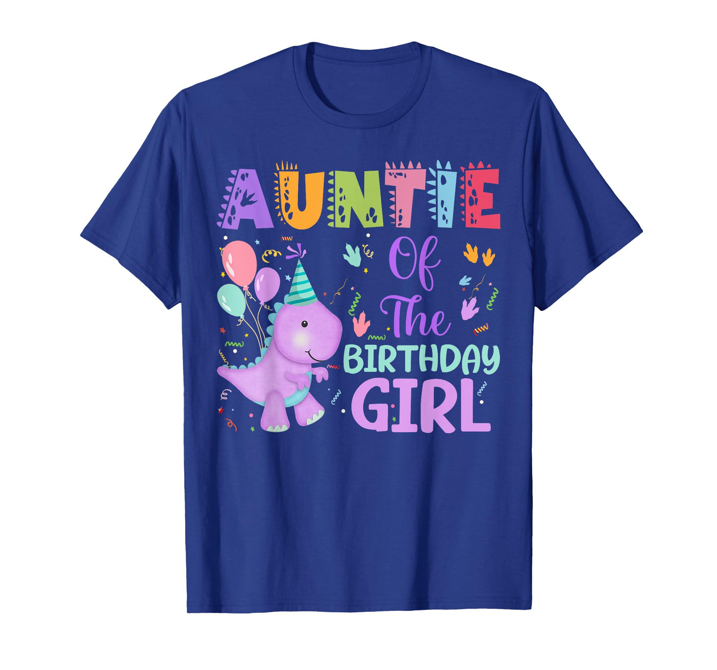 Auntie Of The Birthday Girl Dinosaur Saurus Rex Party T-Shirt