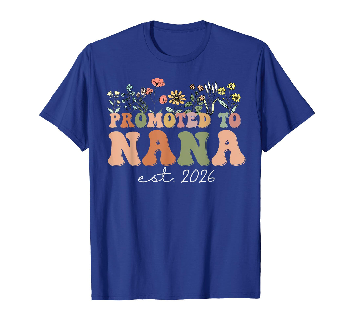 Promoted to Nana Est. 2026 Wildflowers T-Shirt
