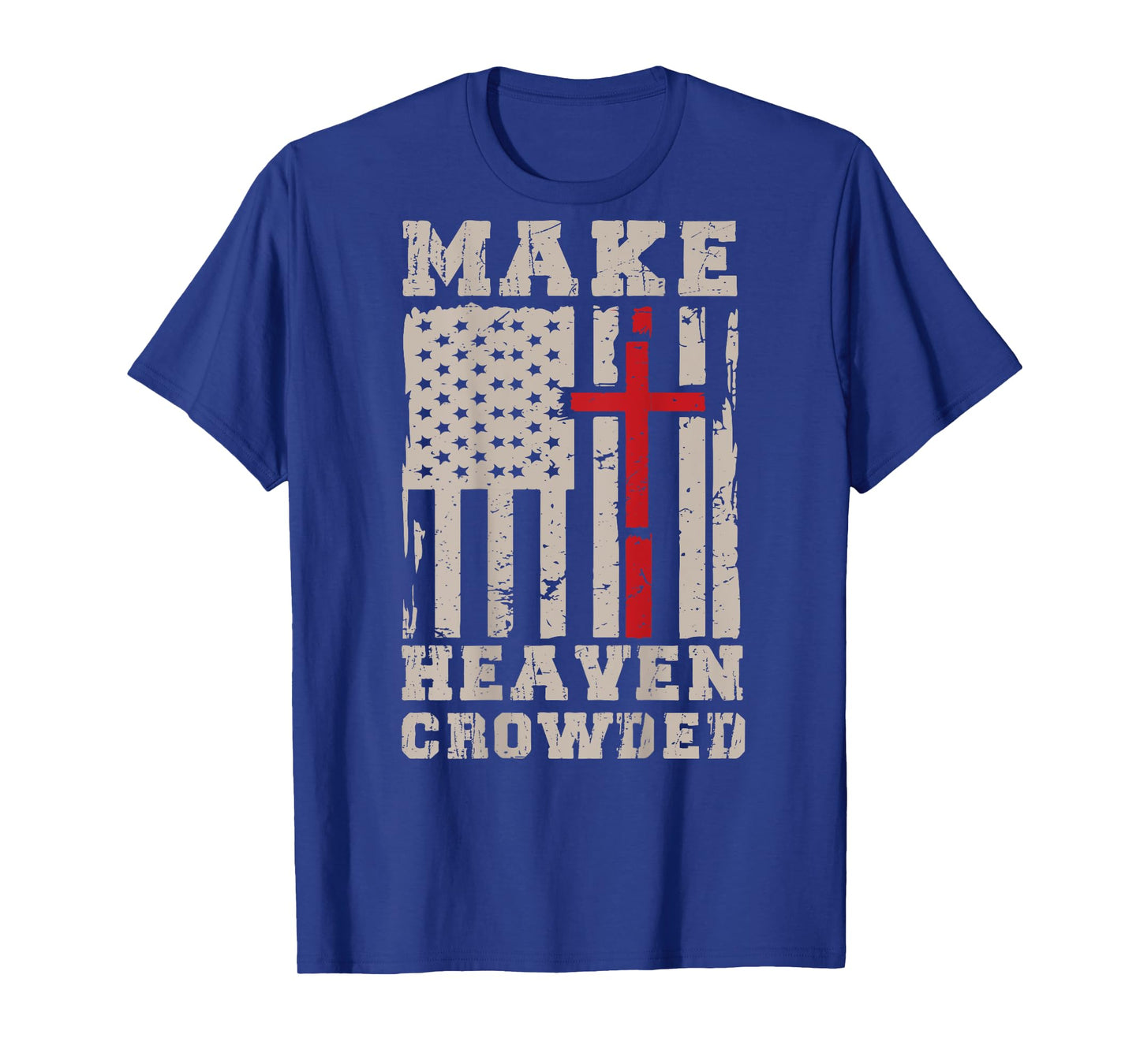 Men's Make Heaven Crowded Christian God On Back Graphic Tee T-Shirt