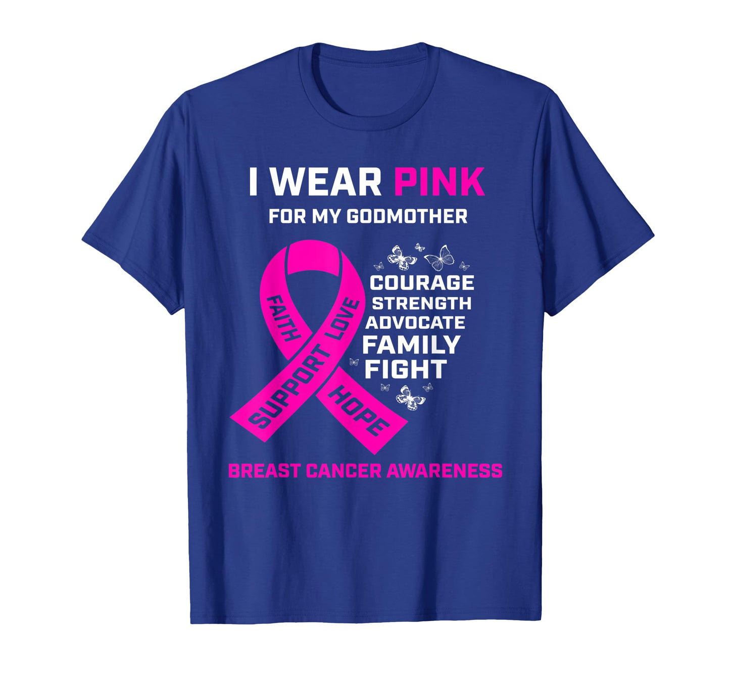 Gifts I Wear Pink For My Godmother Breast Cancer Awareness T-Shirt