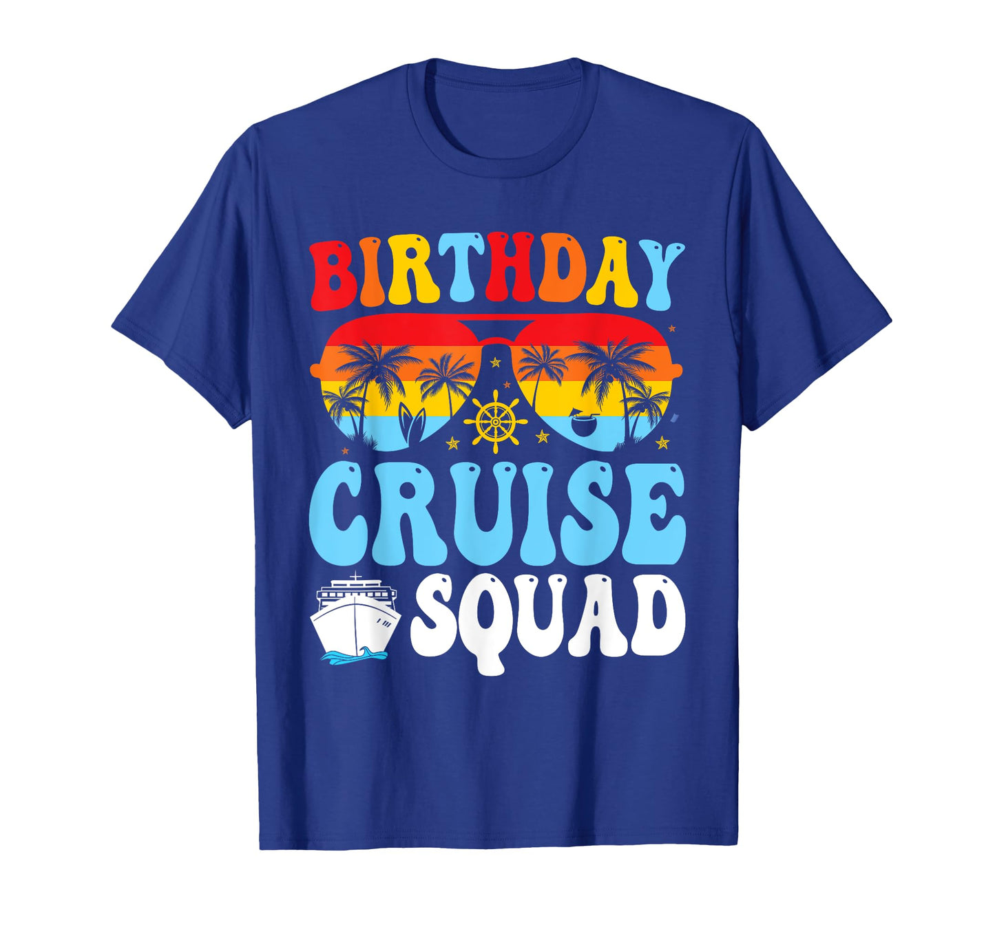 Birthday Cruise Squad 2025 Boat Birthday Party Cruise Bday T-Shirt