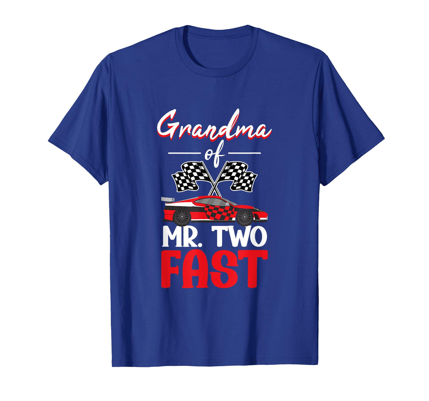 Grandma Of Mr. Two Fast - Two Fast 2 Curious 2nd Birthday T-Shirt