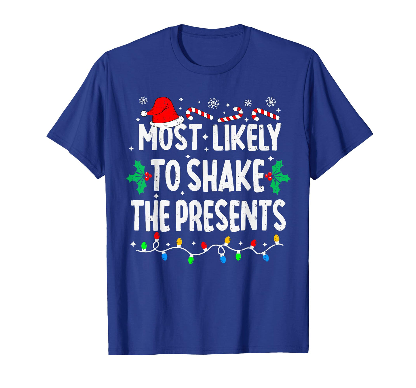 Most Likely to Shake The Presents Family Matching Christmas T-Shirt