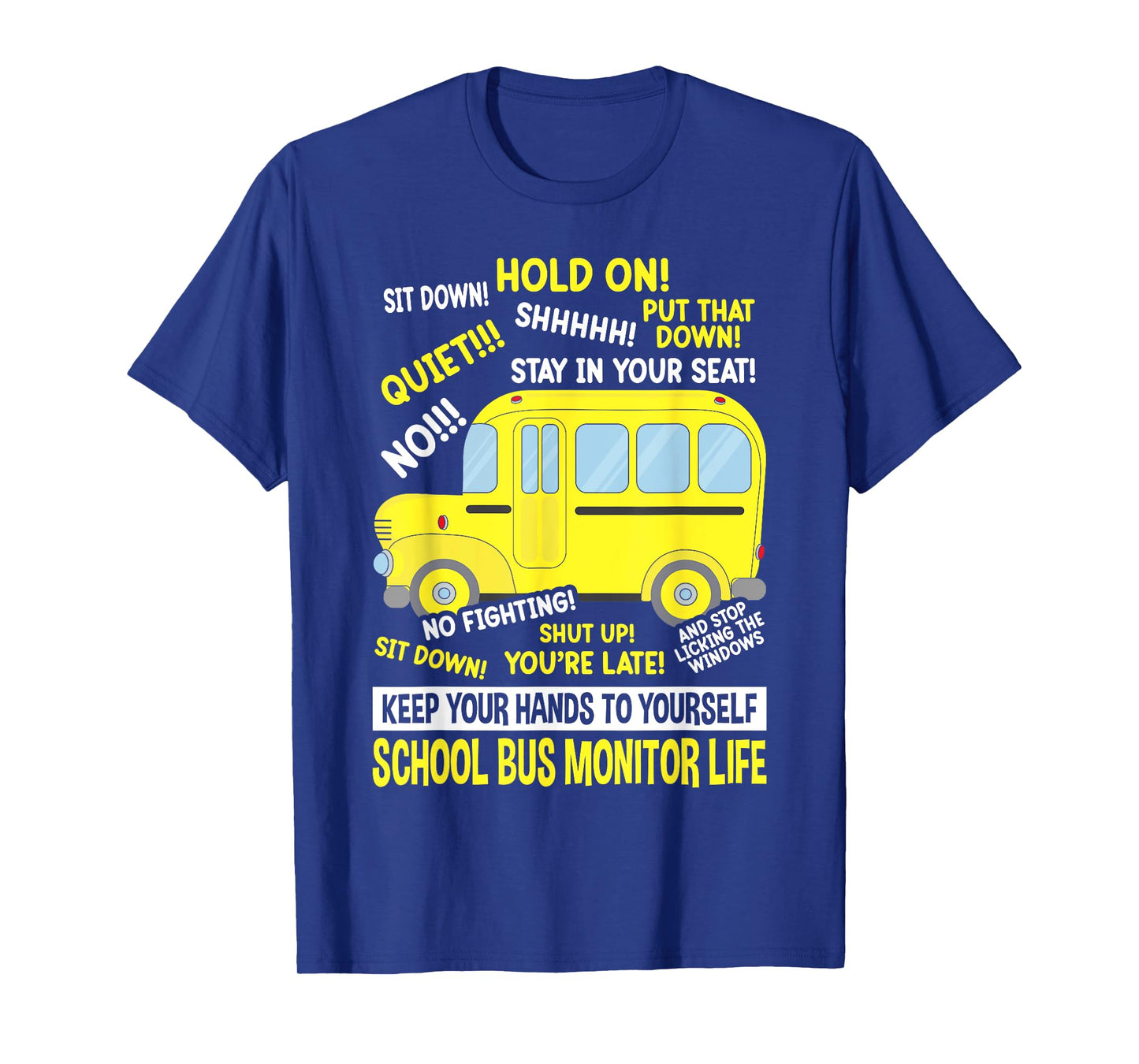 School Bus Monitor Life T-Shirt
