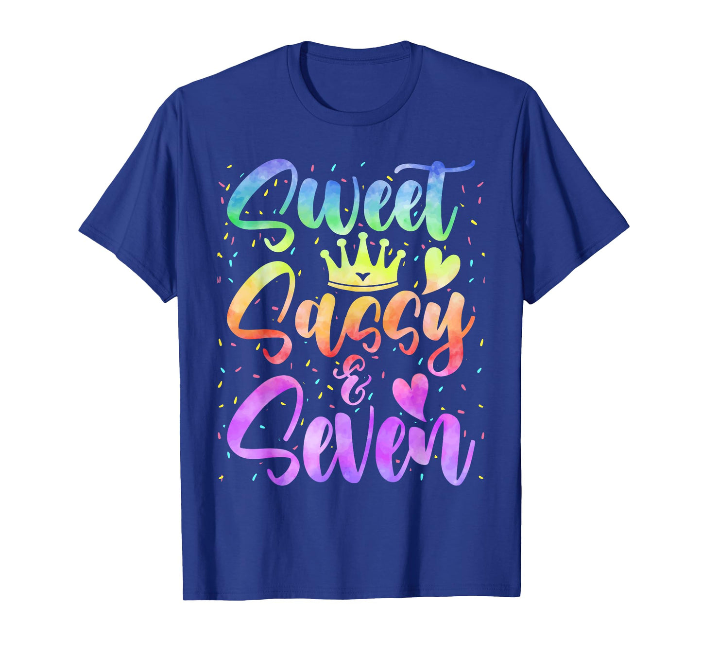 Sweet Sassy and Seven Girls Birthday Tie Dye 7 Year Old Kids T-Shirt