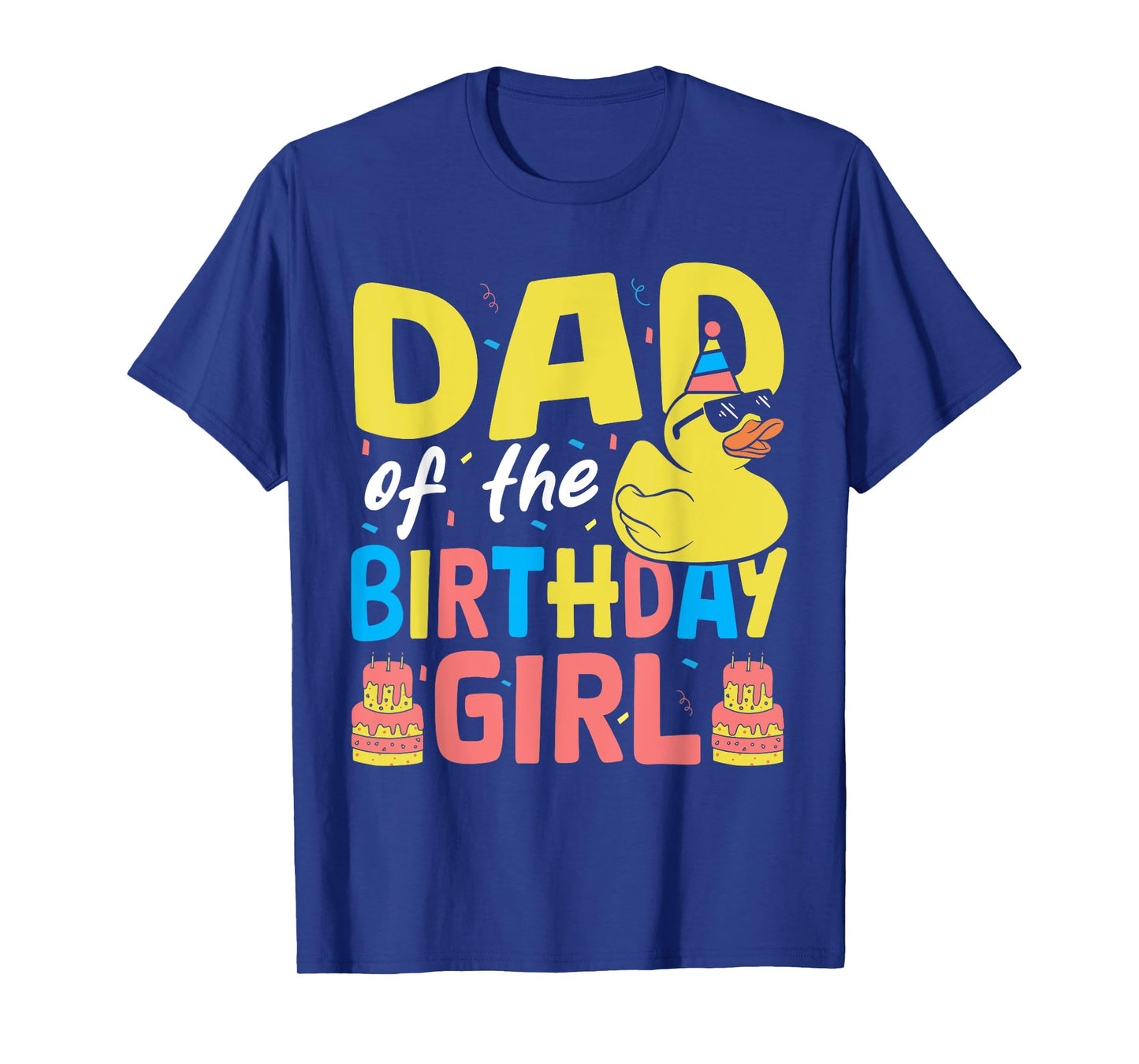 Dad Of The Birthday Girl Rubber Duck T-Shirt