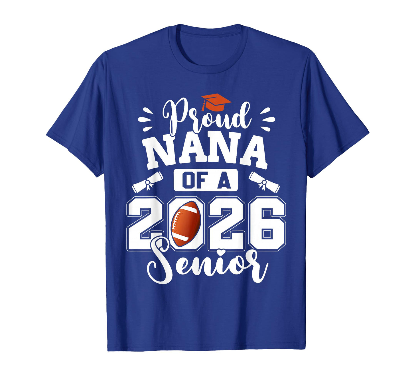 Proud Nana of A 2026 Senior Football Graduation T-Shirt