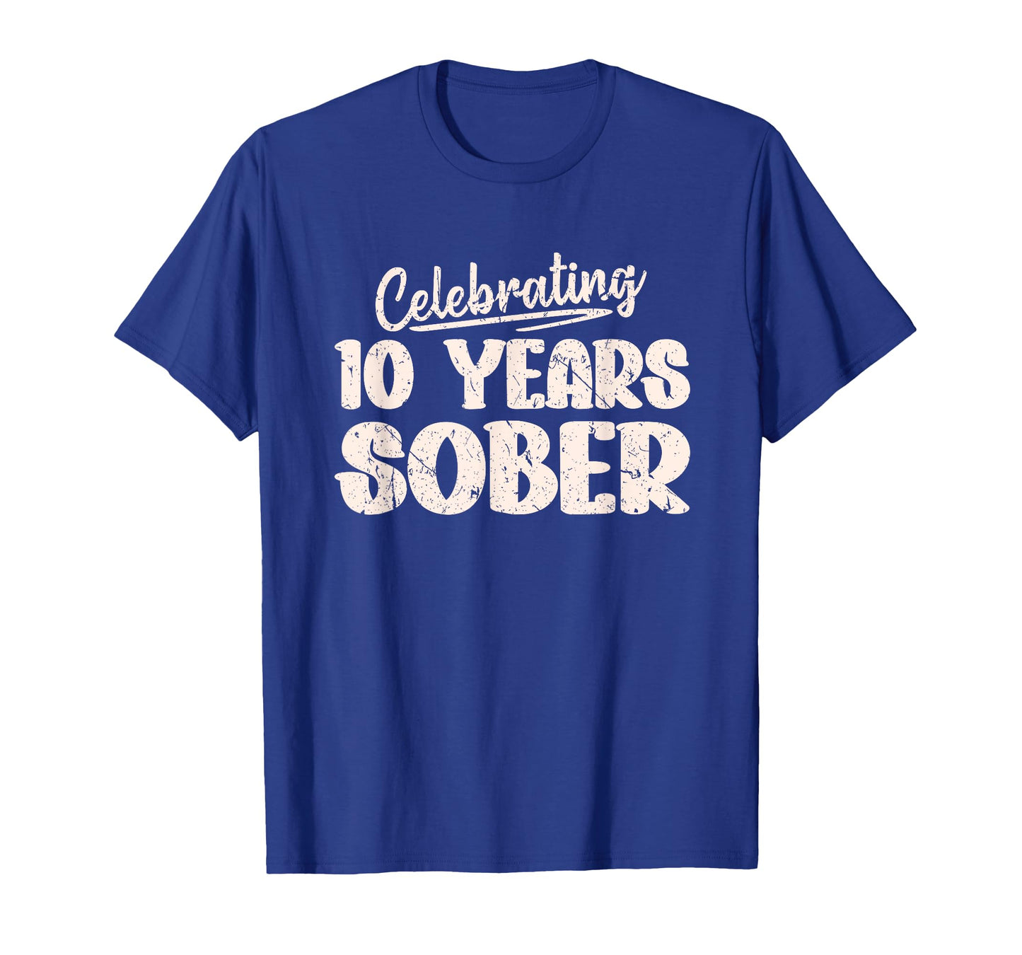 Sobriety Recovery Anniversary 10 Years Sober T-Shirt