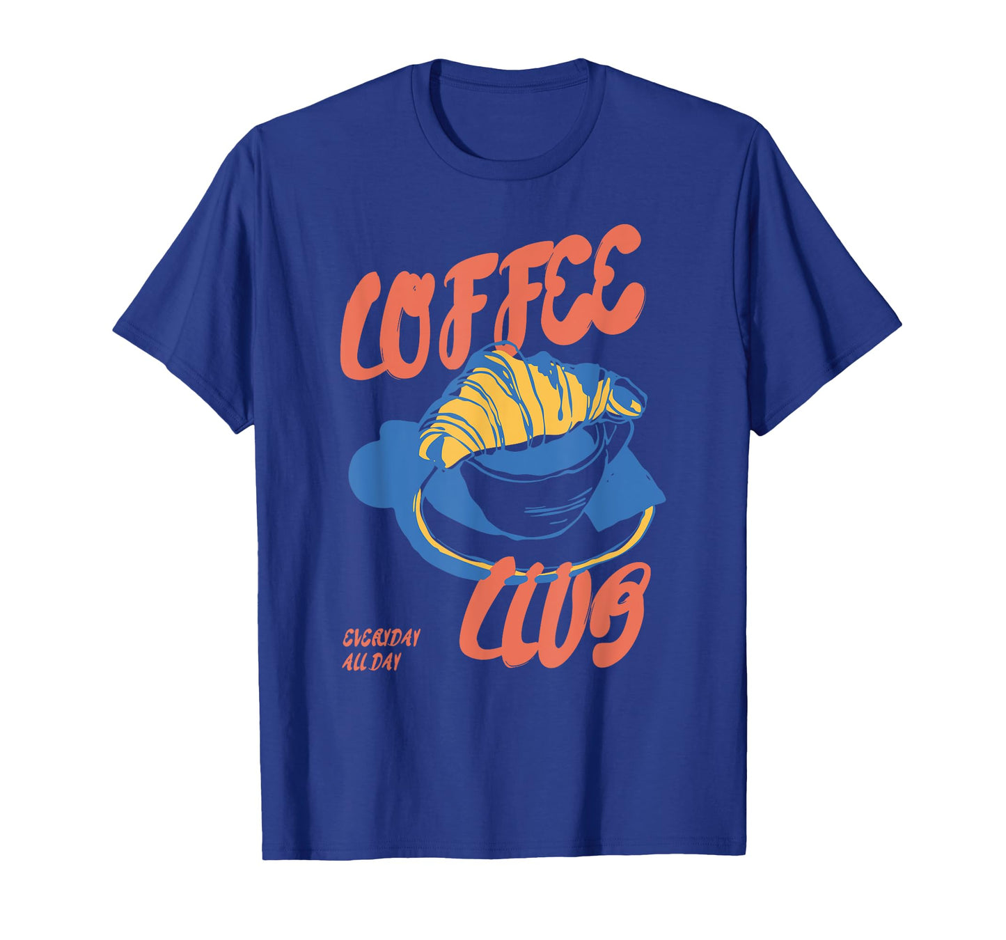 Vintage Funny Coffee Club Croissant Everyday Pastry Bakery T-Shirt