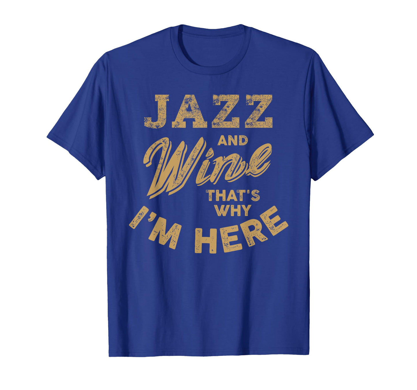 Jazz Music and Wine Lover I Love Jazz Fest Jazz Festival T-Shirt