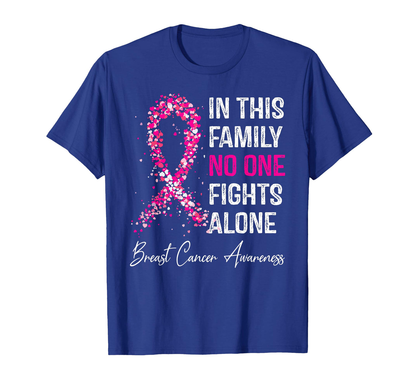 Breast Cancer Awareness in This Family Nobody Fights Alone T-Shirt