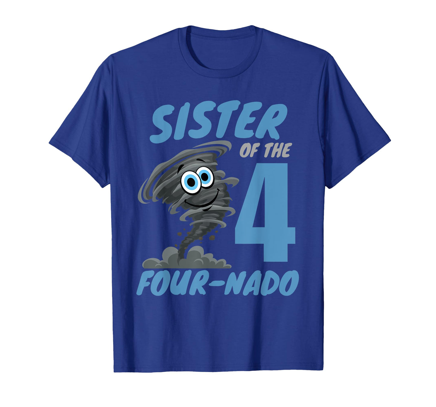Sister of The Four-Nado Storm TorNado 4th Birthday Boy T-Shirt