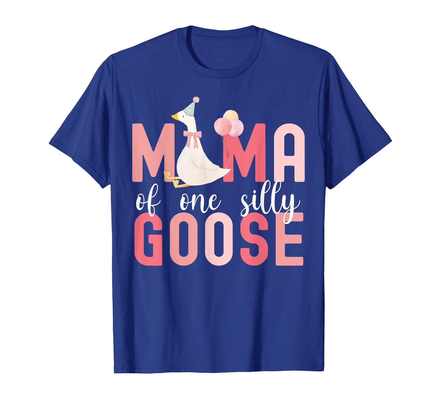 Silly Mama Silly Goose Mom Birthday Family Matching Party T-Shirt