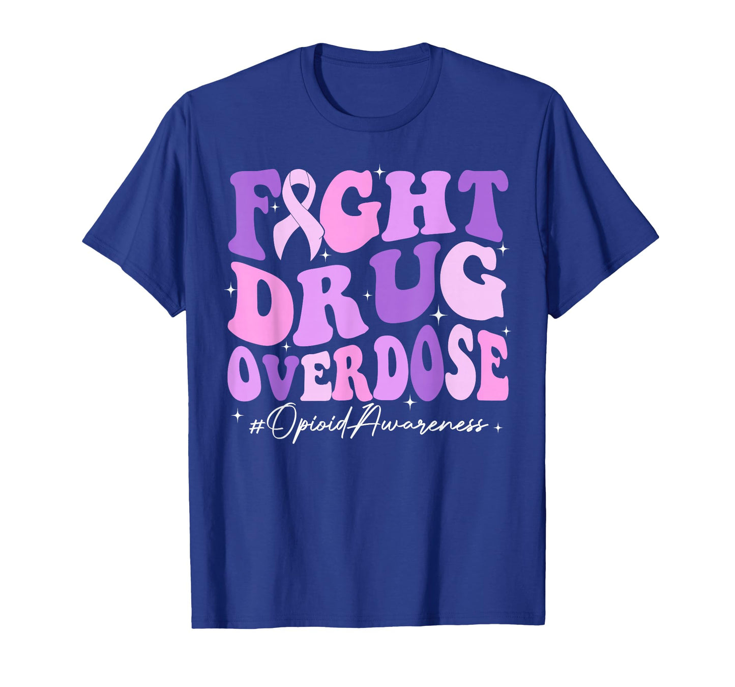 Fight Drug Overdose Purple Ribbon Opioid Overdose Awareness T-Shirt