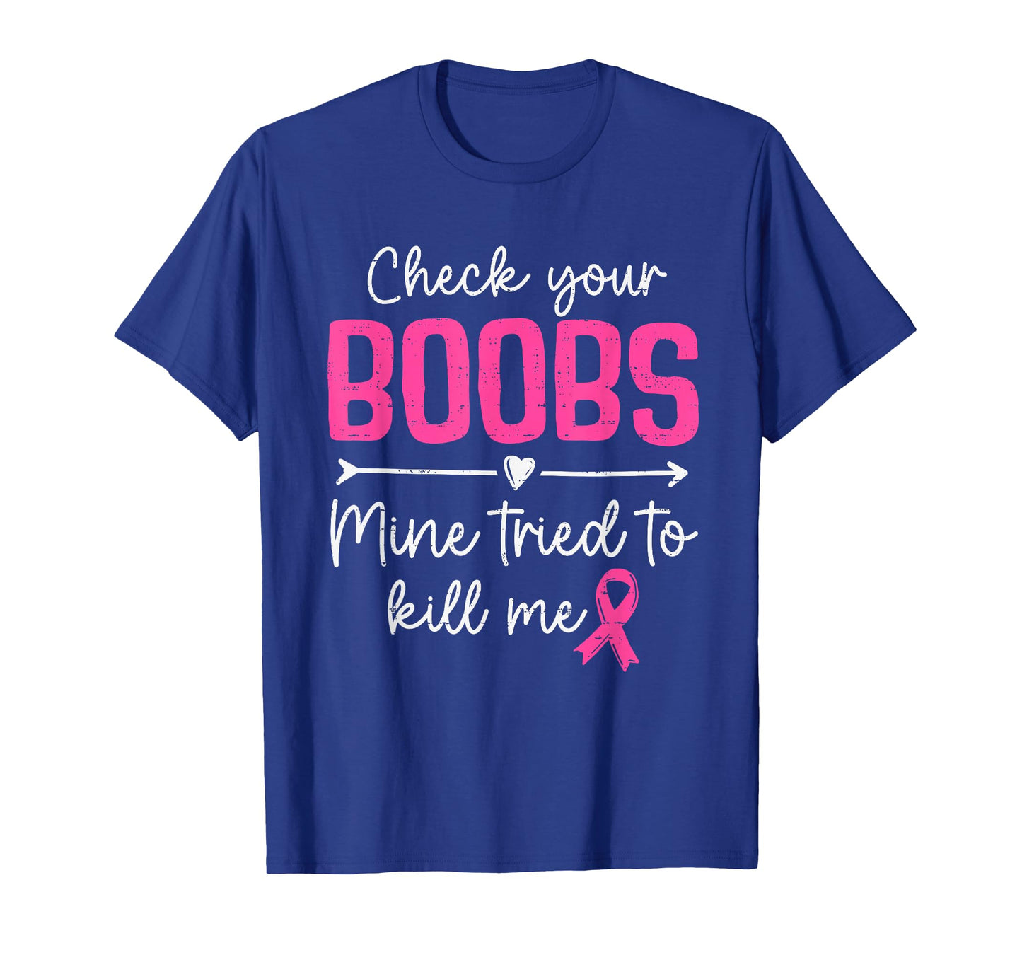 Check Your Boobs Breast Cancer Awareness Survivor Support T-Shirt