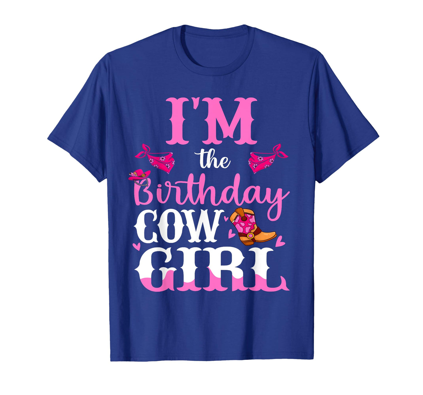 Im The Birthday Cowgirl Rodeo Family Bday Girl Party T-Shirt