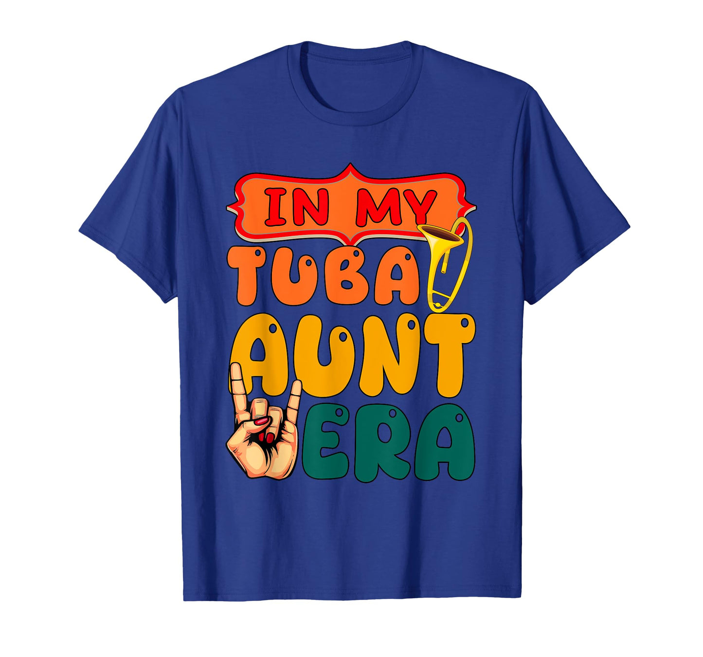 In My Tuba Aunt Era Mother's Day Funny Instrument T-Shirt