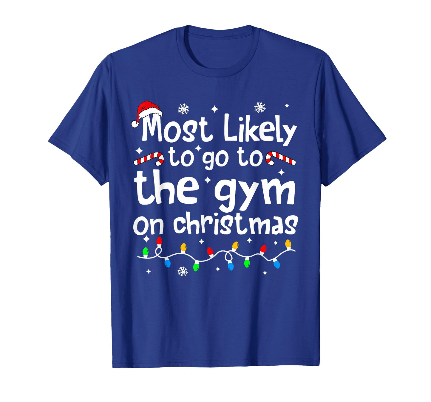 Most Likely to The Gym On Christmas Workout Matching Family T-Shirt
