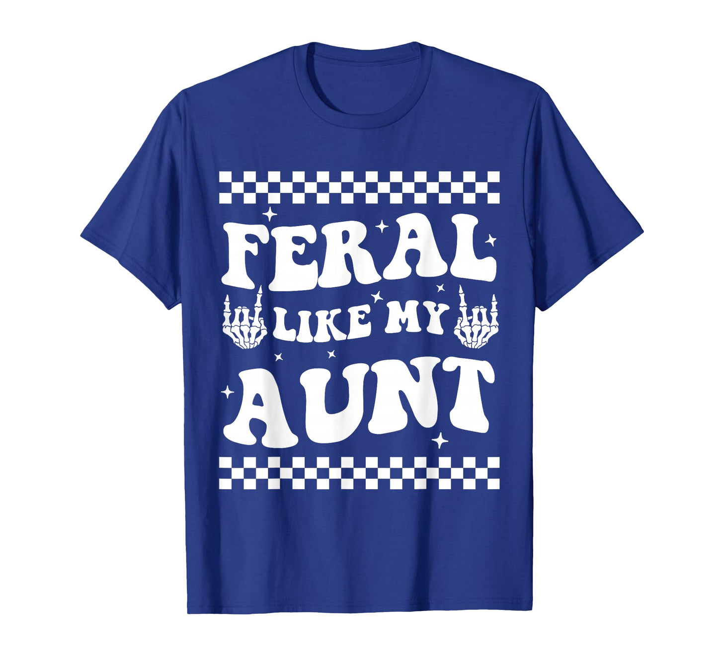 Funny Feral Nephew Niece Auntie Boho Feral Like My Aunt T-Shirt