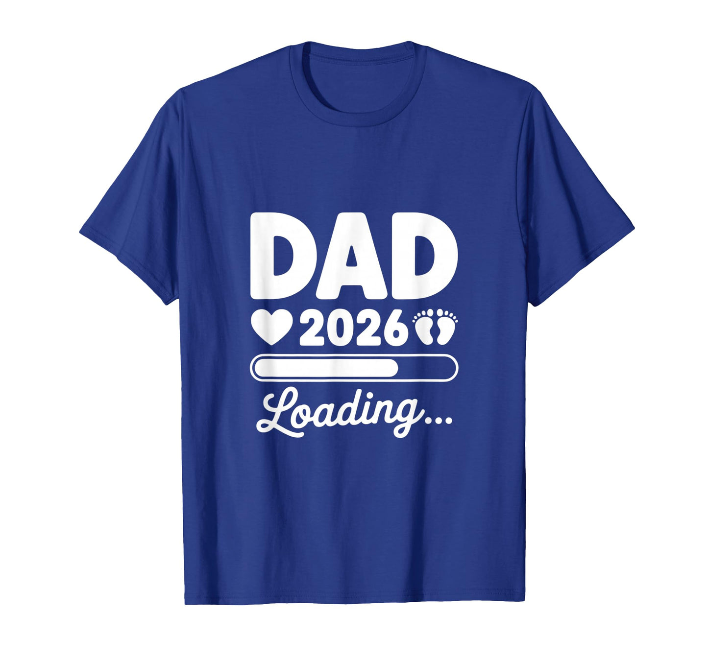 Dad 2026 Loading Expecting Father Baby Announcement T-Shirt