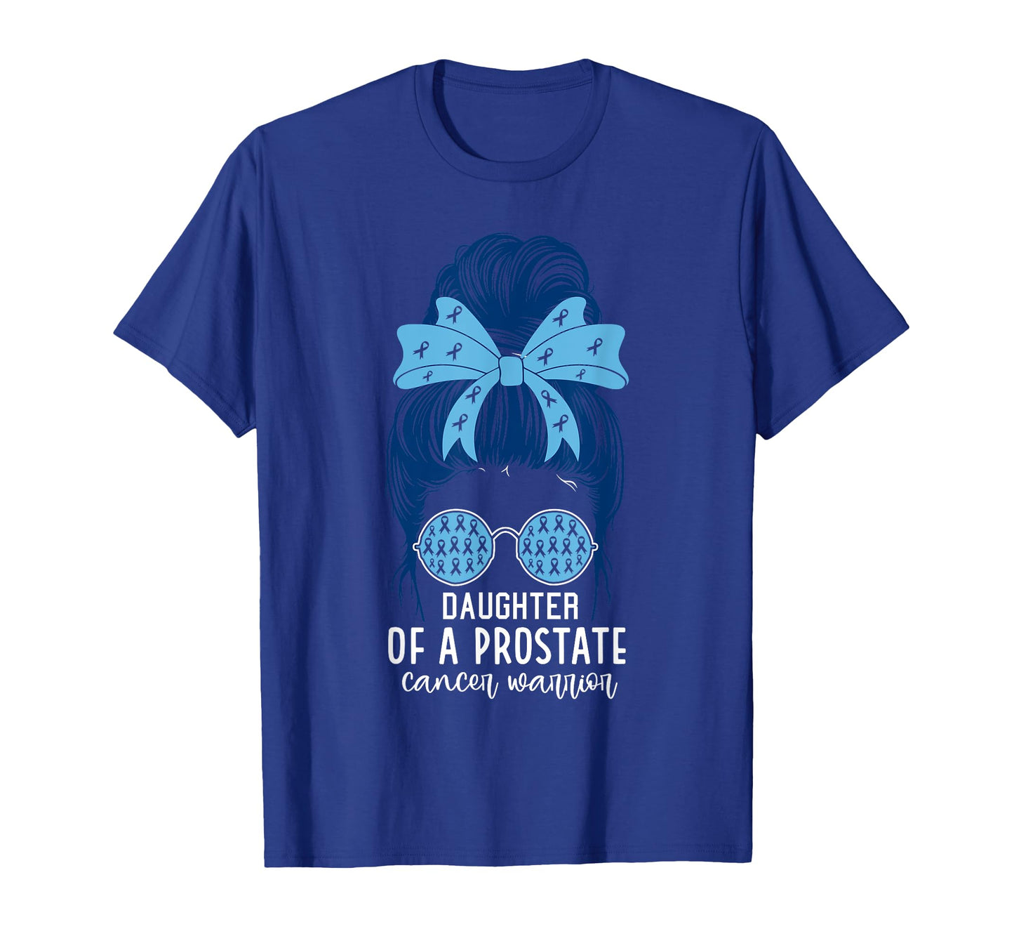 Daughter of a Prostate Cancer Warrior T-Shirt
