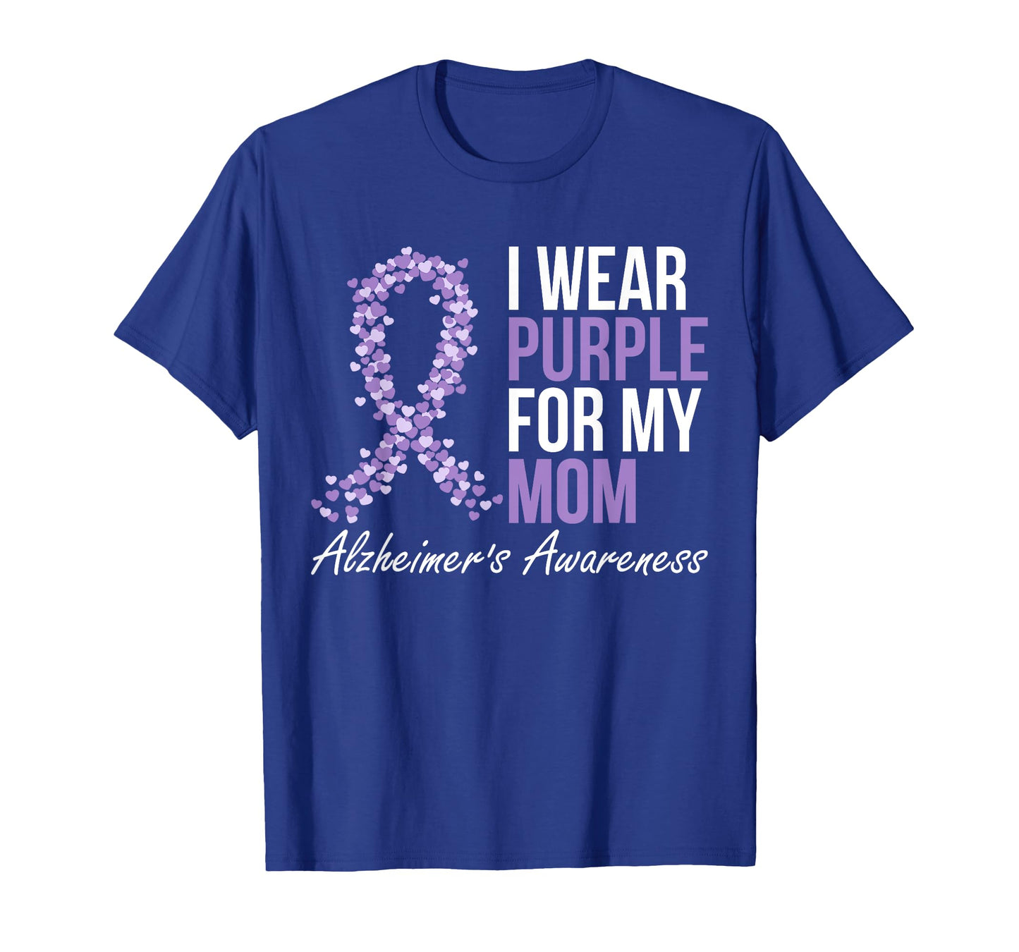 Alzheimers Awareness Dementia Mom I Wear Purple Ribbon T-Shirt