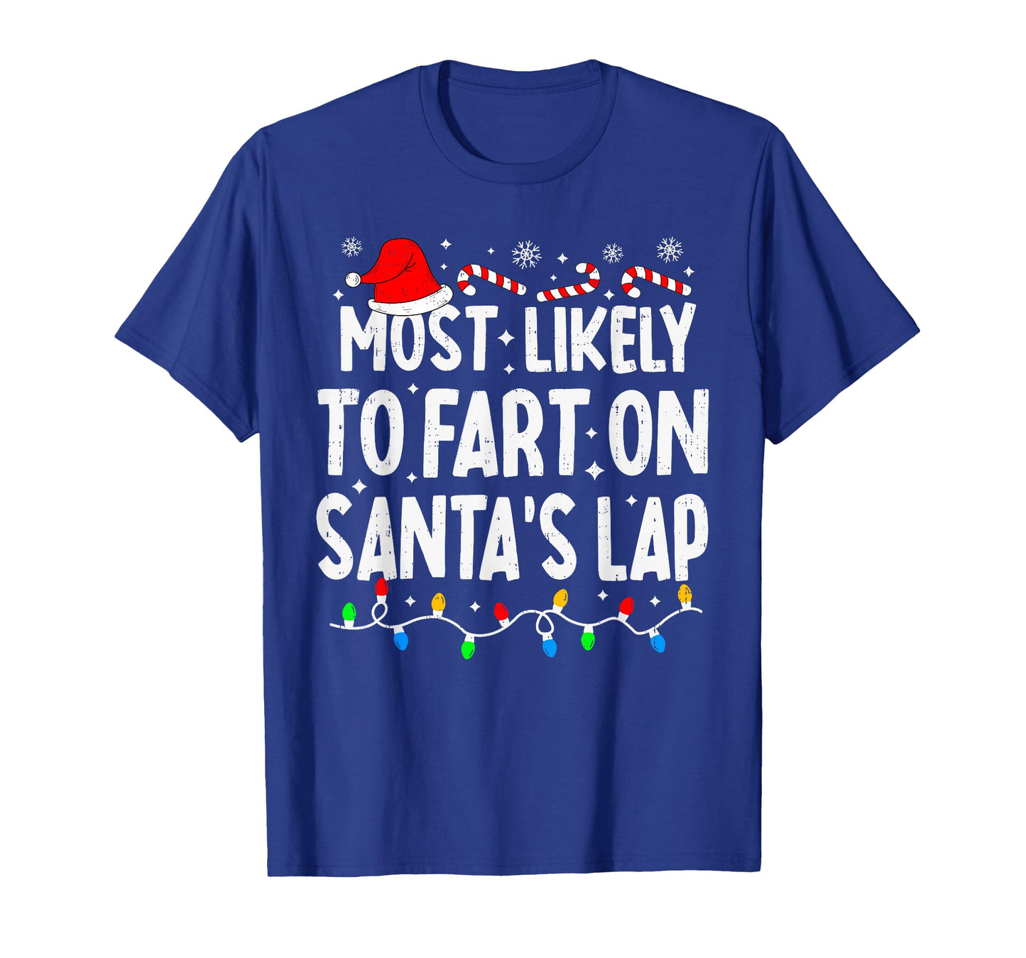 Most Likely to Fart On Santa's Lap Family Matching Christmas T-Shirt