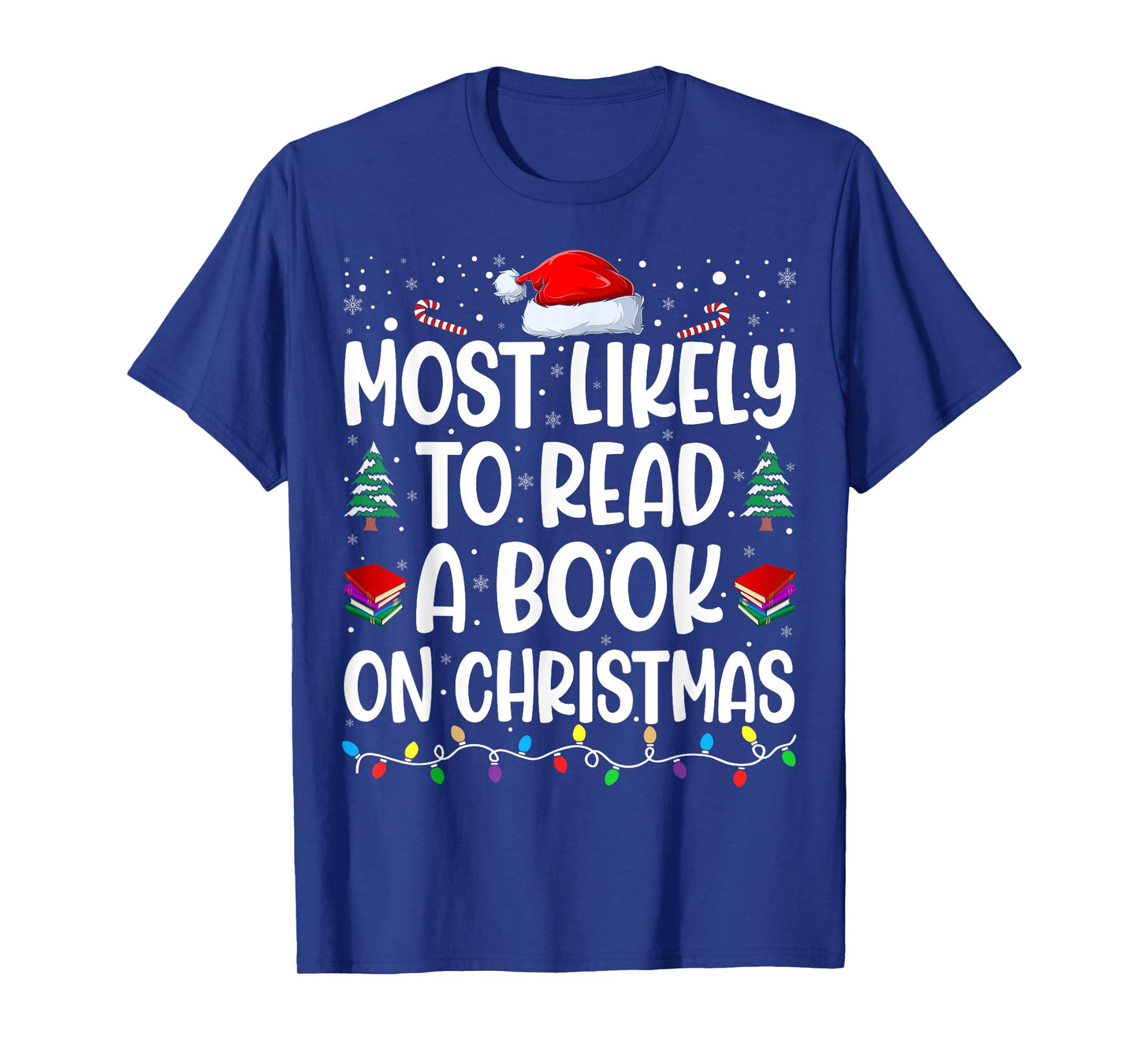 Most Likely To Read A Book On Christmas Matching Family T-Shirt