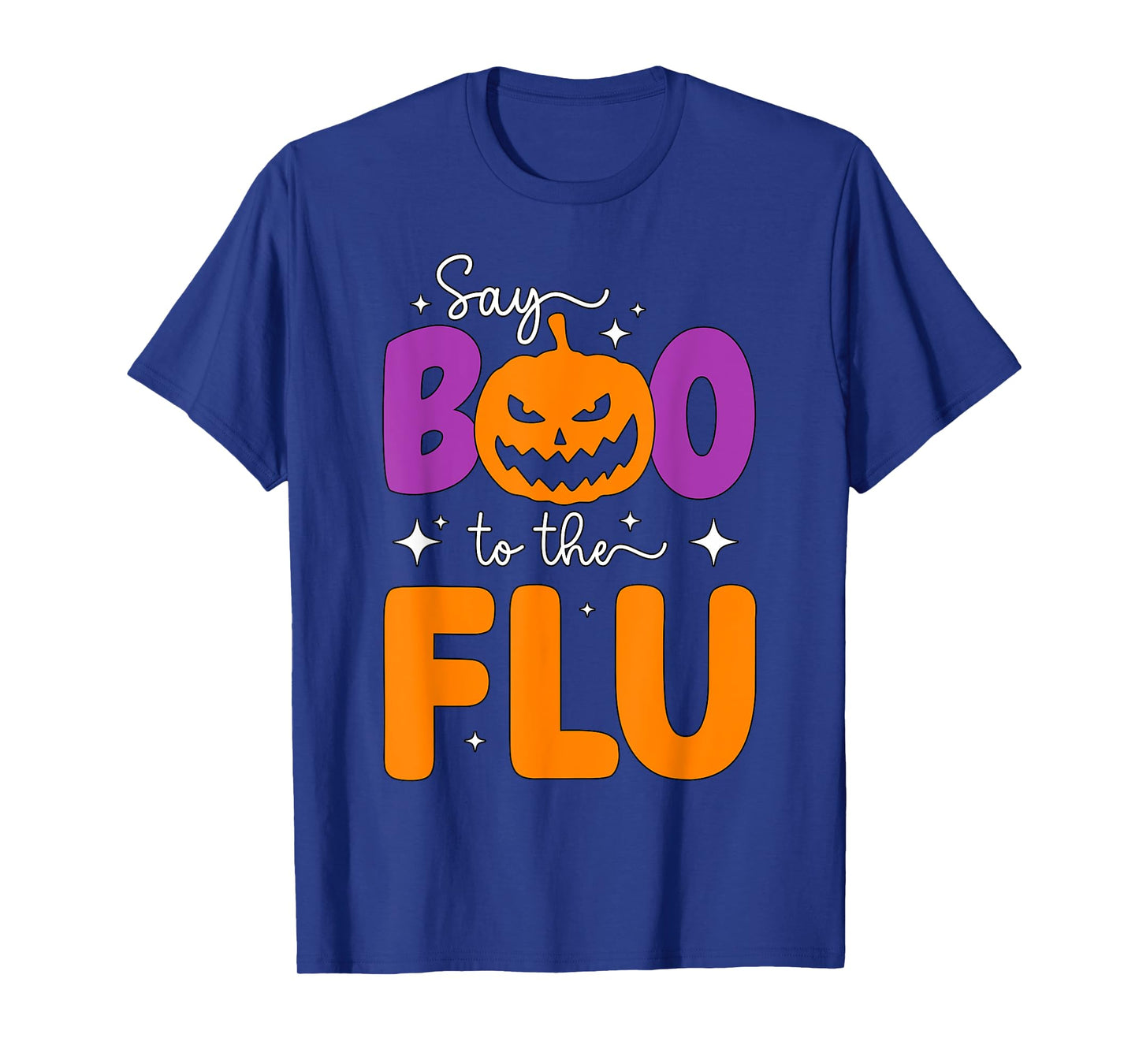 Say Boo To The Flu Funny Halloween Pumpkin Boo To Flu T-Shirt