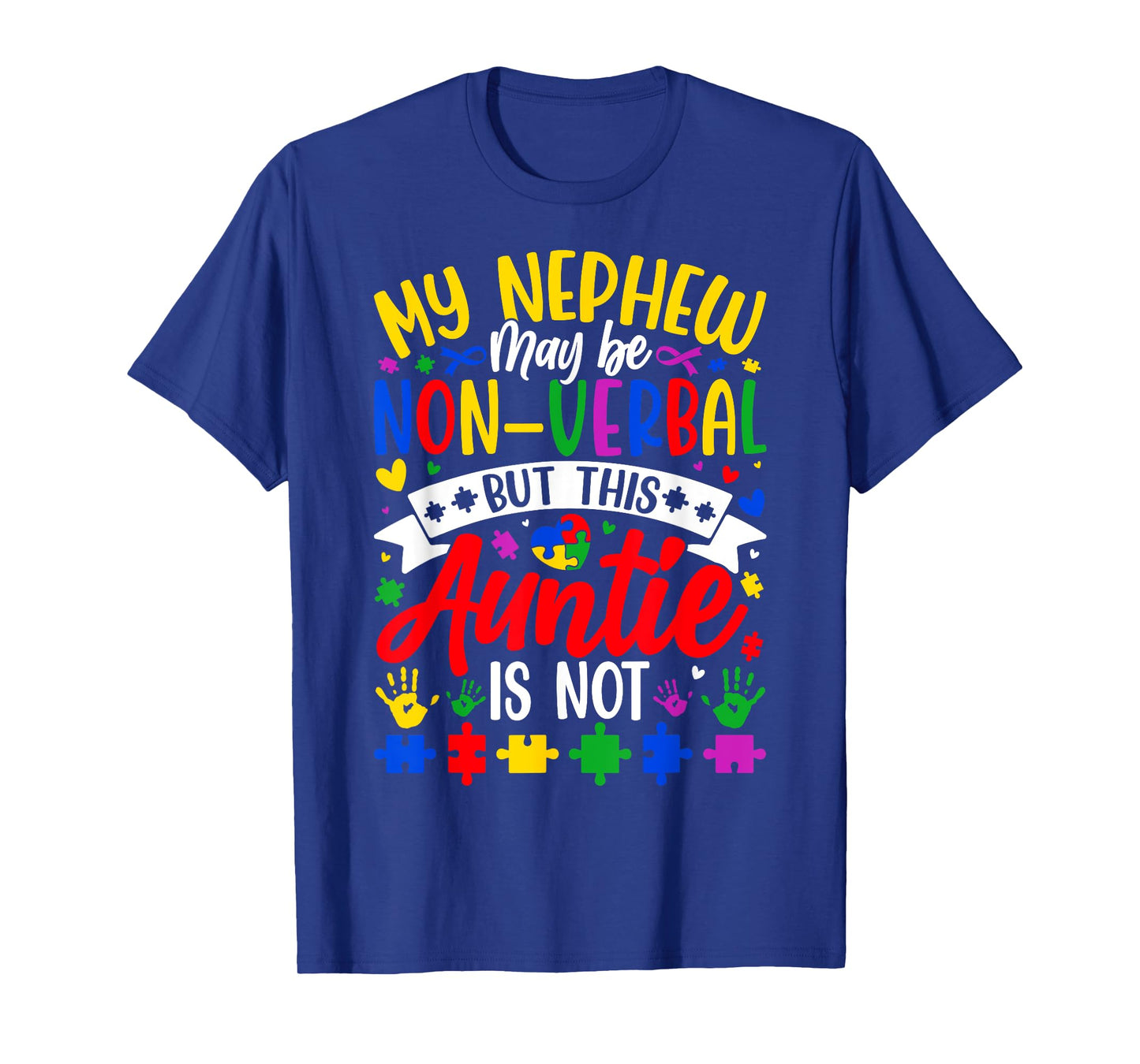 Proud Autism Aunt Autistic Nephew Autism Awareness Auntie T-Shirt