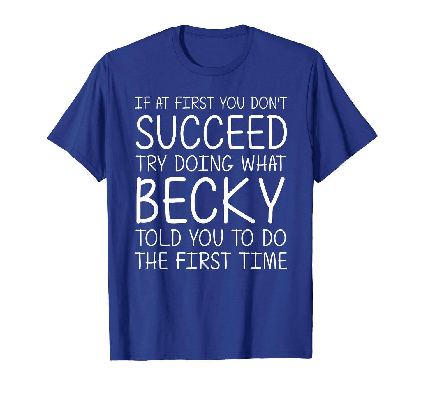 BECKY Gift Name Personalized Birthday Funny Christmas Joke T-Shirt