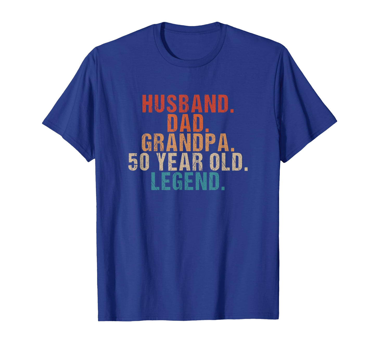 Husband Dad Grandpa 50 Year Old Legend 50th Bday Men T-Shirt