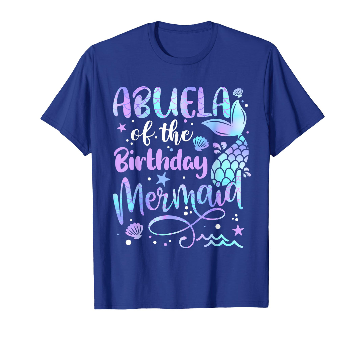 Abuela Of The Birthday Mermaid Matching Family Party Mother T-Shirt