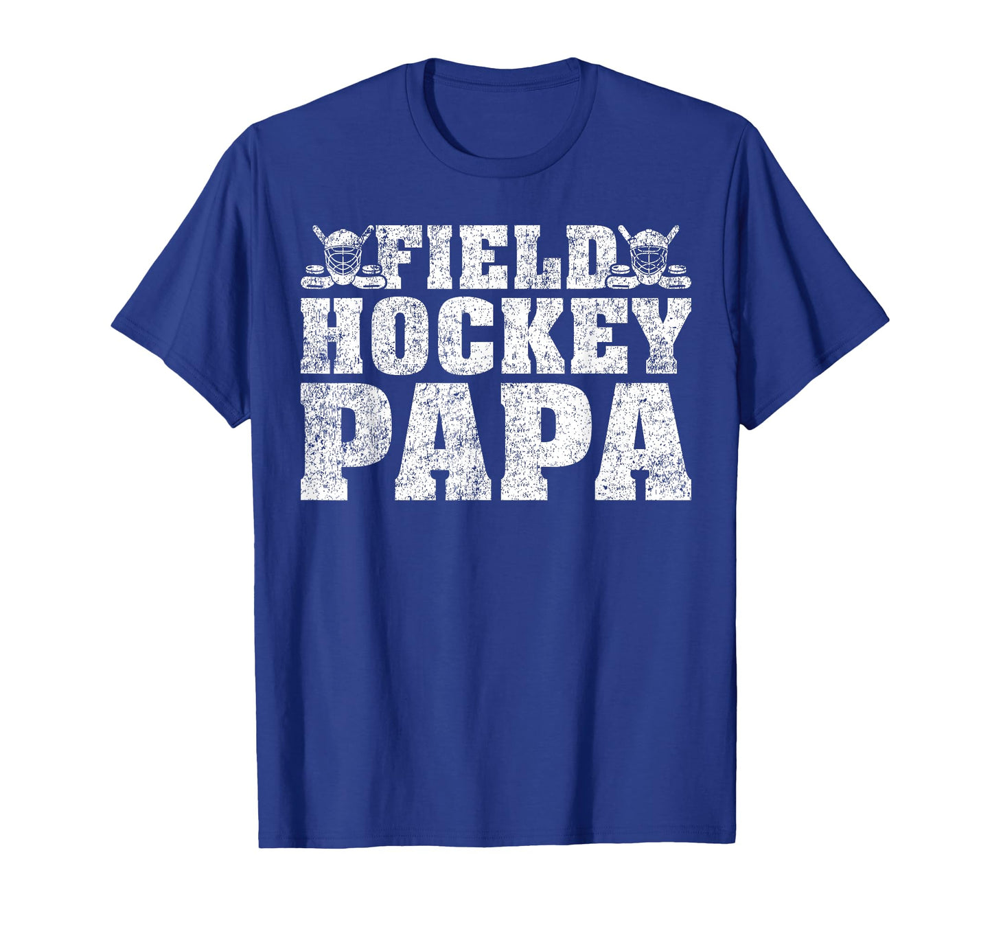 Field Hockey Sports Lover Field Hockey Papa Father's Day T-Shirt
