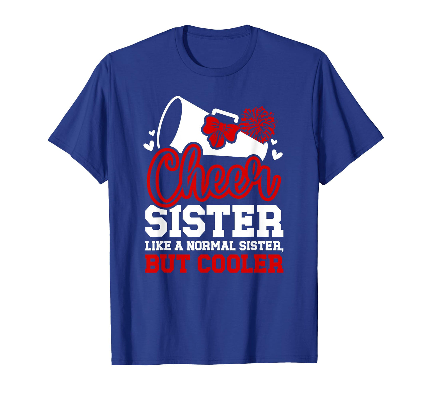 Cheer Sister Definition Sister Of A Cheerleader Sister T-Shirt